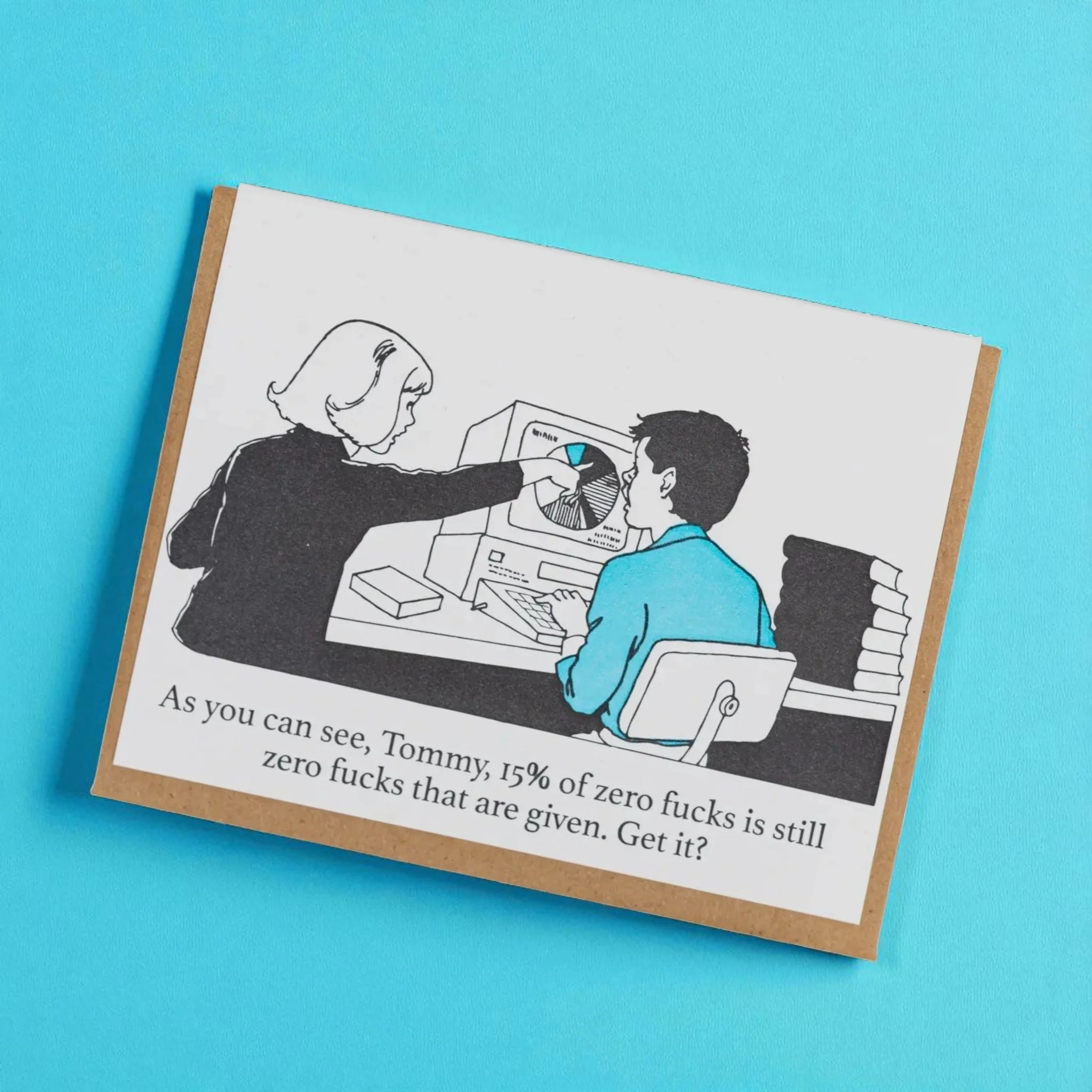 Sarcastic card with office humor, vintage computer, and emotionally detached commentary.