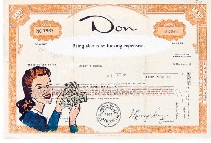 Vintage stock certificate featuring a retro-style woman holding cash, with the phrase "Being alive is so fucking expensive" prominently displayed.