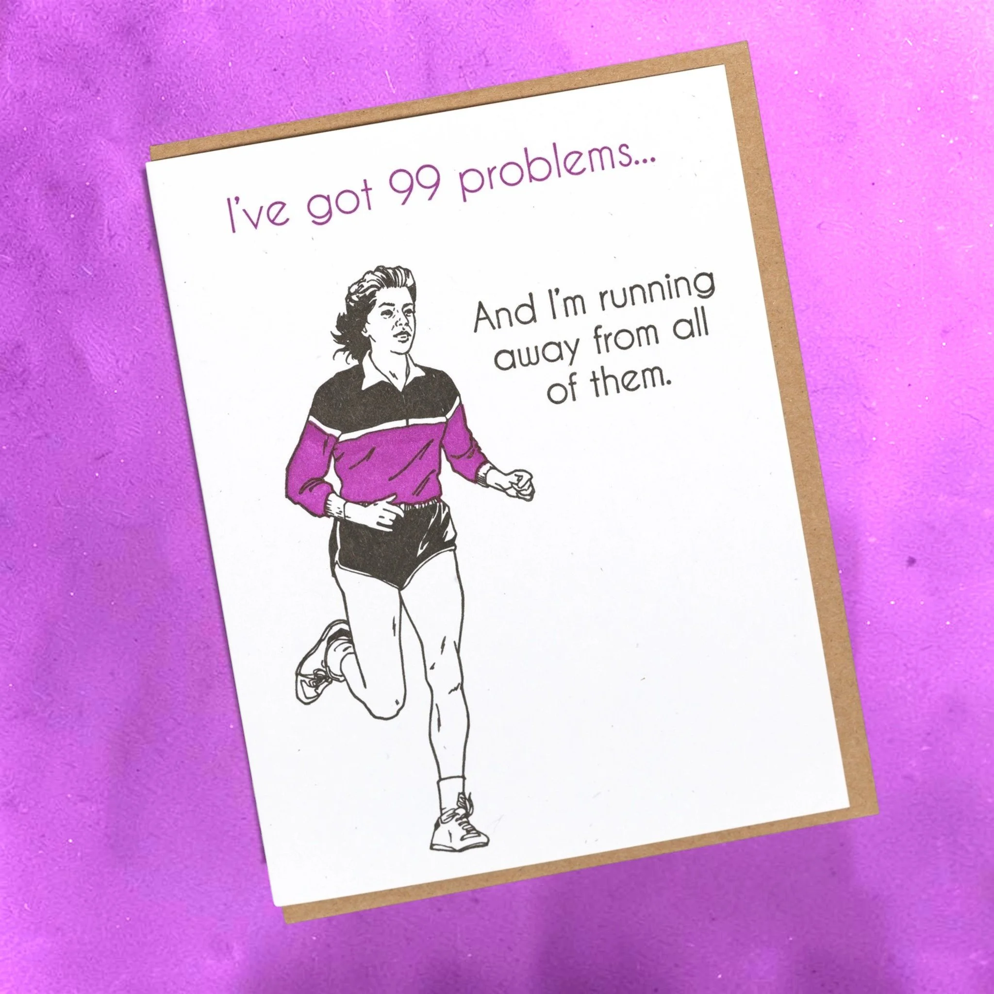99 Problems Greeting Card