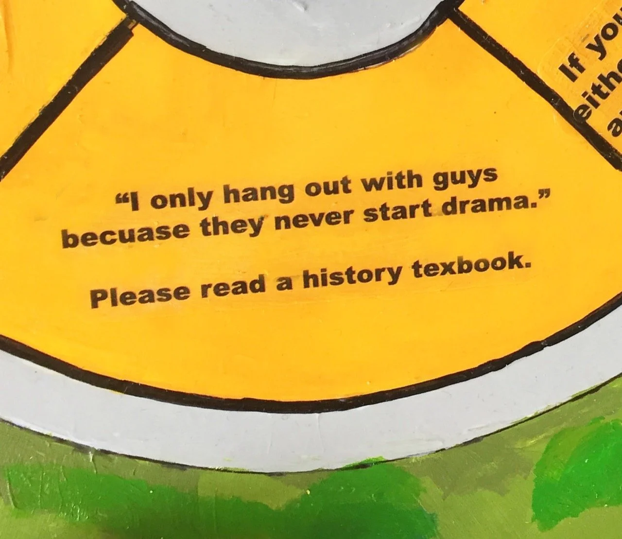 Game of LIFE tile with the quote, "I only hang out with guys because they never start drama." Below, smaller text says, "Please read a history textbook."