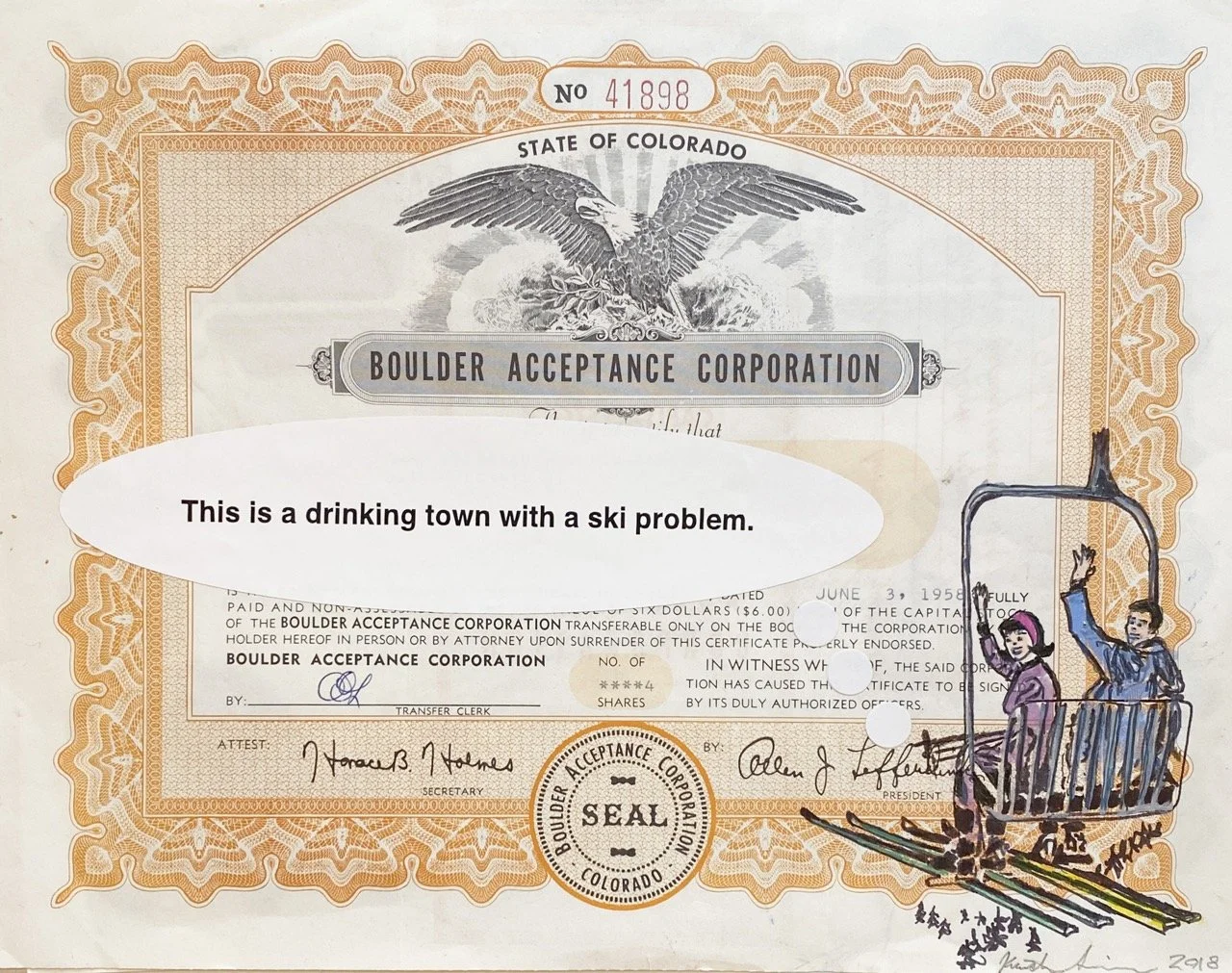 Vintage stock certificate from Boulder Acceptance Corporation with an orange border and an eagle illustration. A speech bubble in the center reads, "This is a drinking town with a ski problem." A drawing of skiers on a lift is in the lower right corn