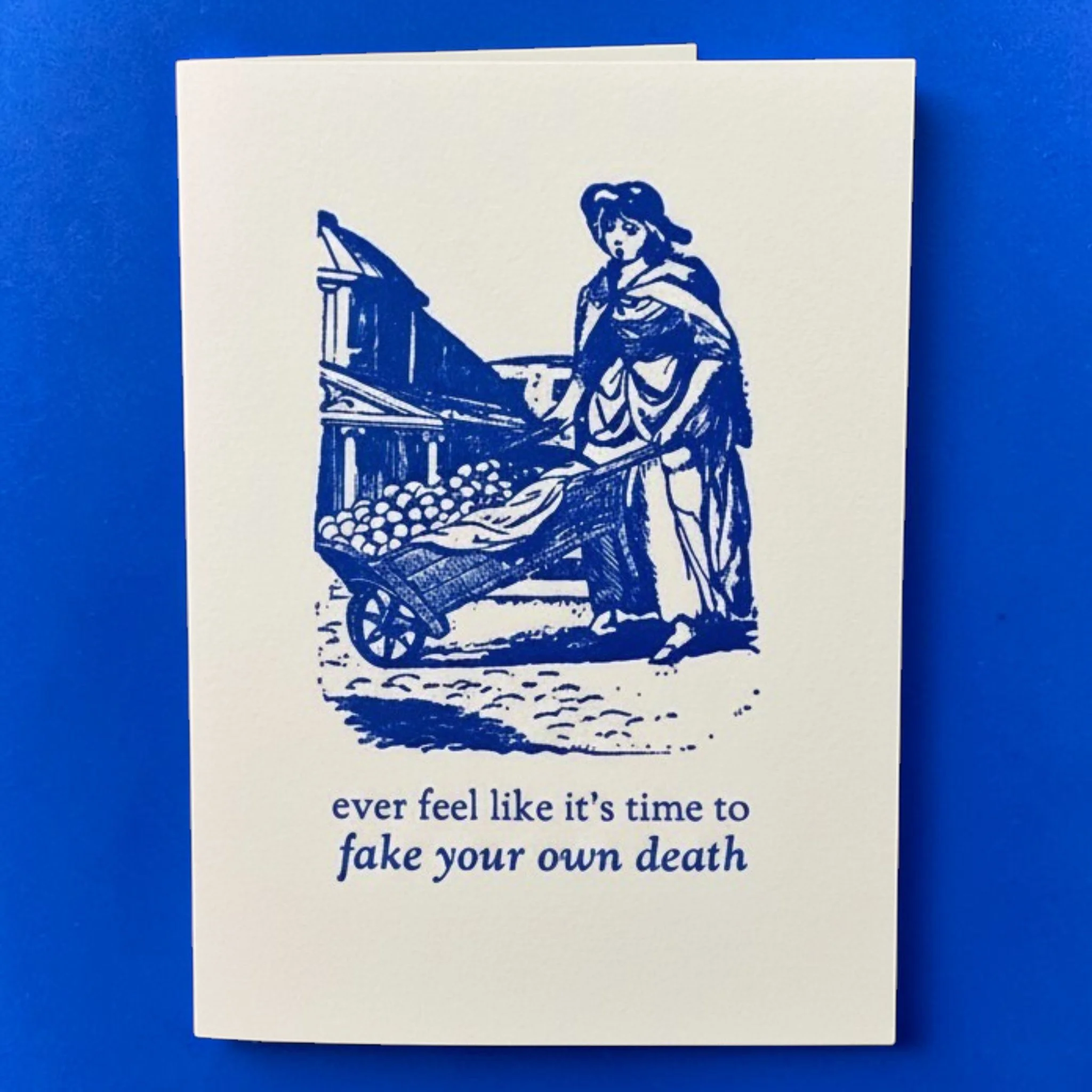 Ever Feel Like It's Time to Fake Your Own Death? Card