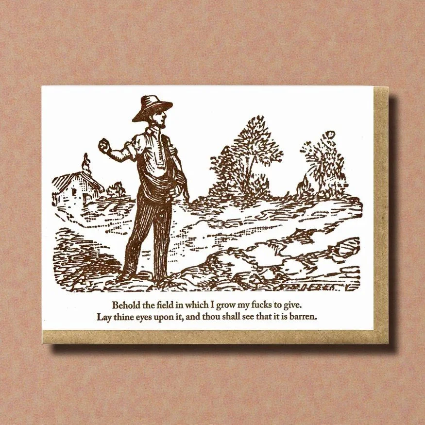 Greeting card in medieval woodcut style with humorous quote about not caring anymore.