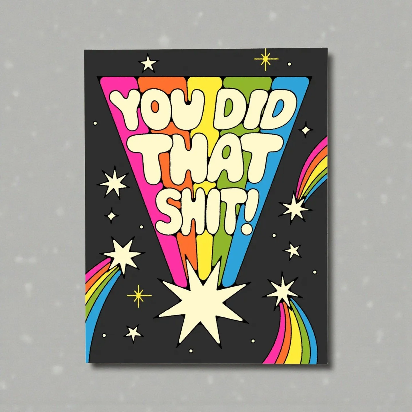 Funny retro-style card with profanity, rainbow background, and vibrant cosmic design celebrating achievement.