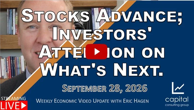 WEEKLY UPDATE: Stocks Advance; Investors' Attention on What's Next