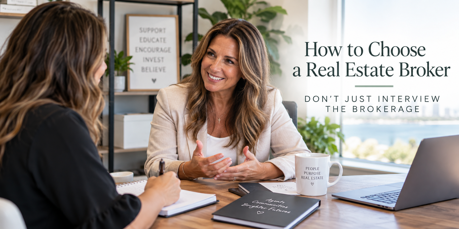 How to Choose a Real Estate Broker: Don’t Just Interview the Brokerage