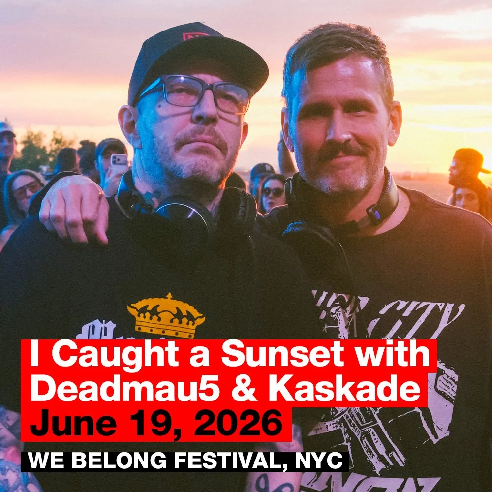 06.19.26 -- Deamau5Kaskade.jpg