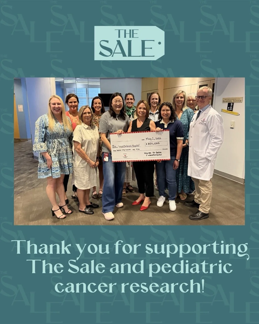 We&rsquo;re still thinking about last month&rsquo;s check presentation at Texas Children&rsquo;s Cancer and Hematology Center 💛

Thank you to everyone who attended, sponsored, volunteered, and cheered us on. Because of you, The Sale is more than an 