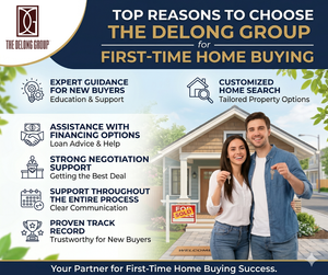 Top Reasons to Choose The DeLong Group for First-Time Home Buying