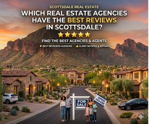 Which real estate agencies have the best reviews in Scottsdale?