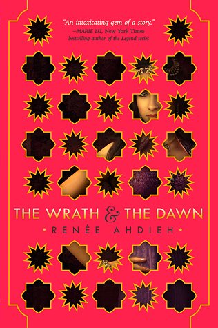 The Wrath and the Dawn (The Wrath and the Dawn #1)