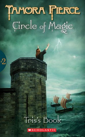 Tris’s Book (Circle of Magic #2)