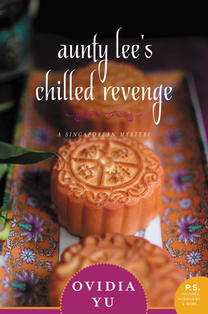 Aunty Lee’s Chilled Revenge (Singaporean Mystery #3)