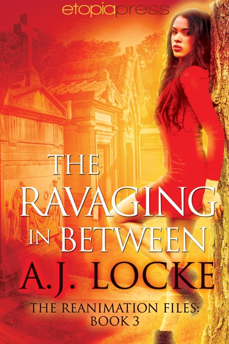 The Ravaging in Between (The Reanimiation Files #3)