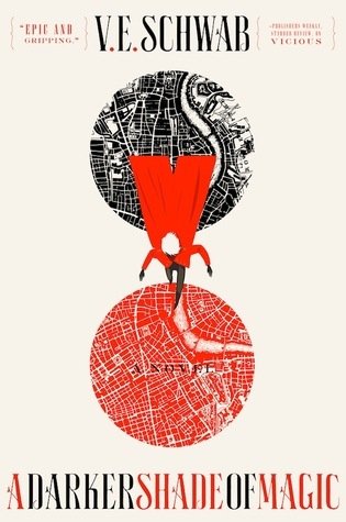 A Darker Shade of Magic (A Darker Shade of Magic #1)