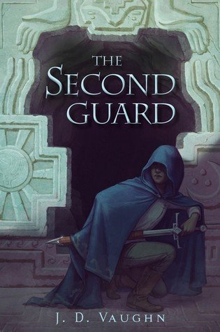 The Second Guard (Second Guard #1)