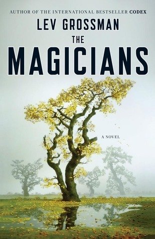 The Magicians (The Magicians #1)