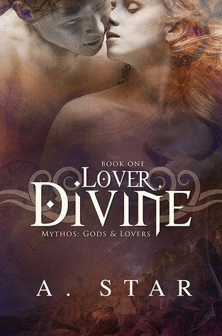 Lover, Divine (Mythos: Gods & Lovers #1)