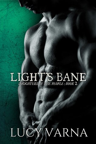 Light’s Bane (Daughters of the People #2)