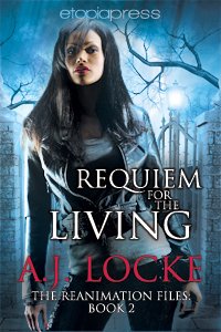 Requiem for the Living (The Reanimation Files #2)