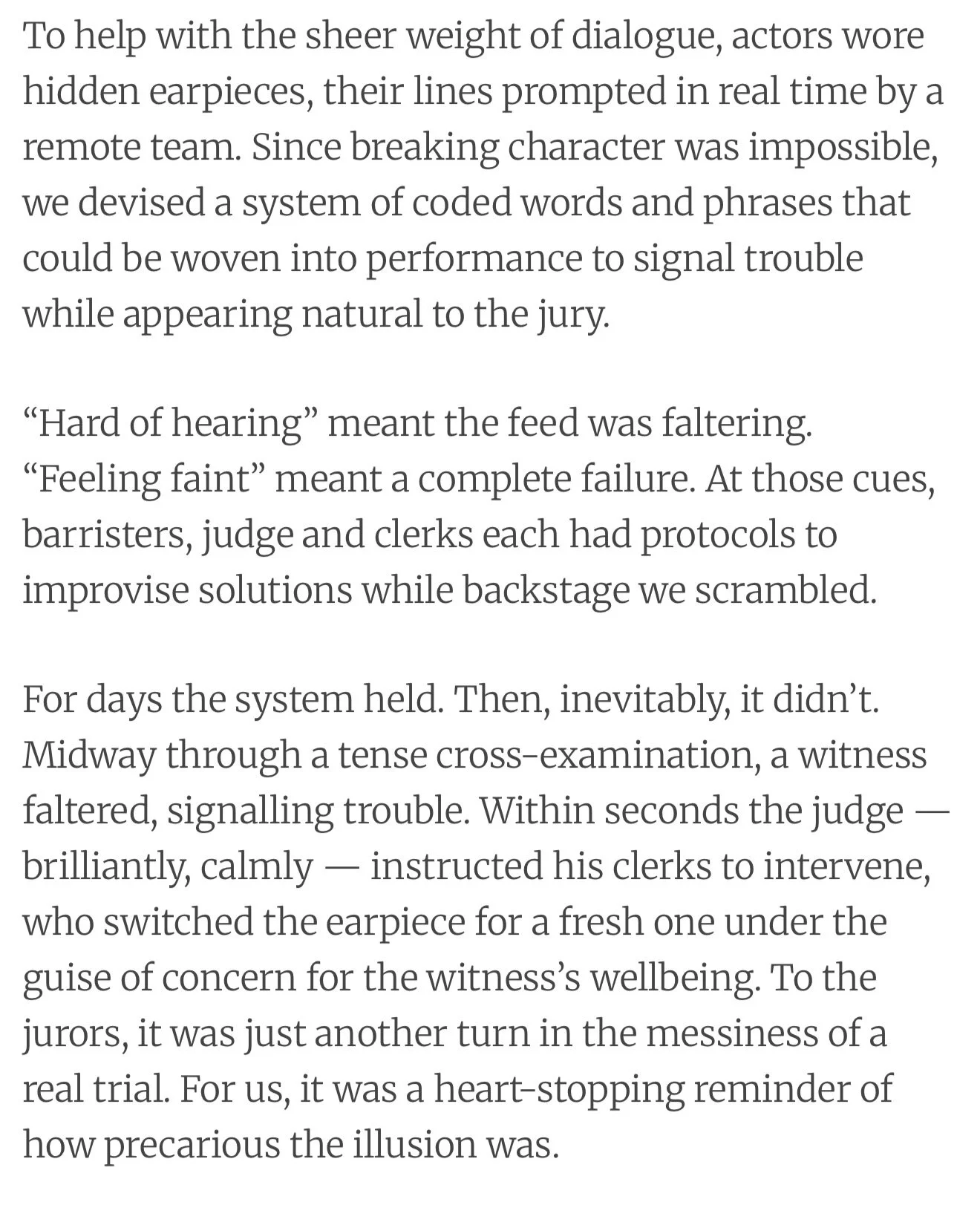 Text passage discussing actors wearing hidden earpieces with coded words for signaling during a performance, and describing the backstage procedures and tension during a trial.