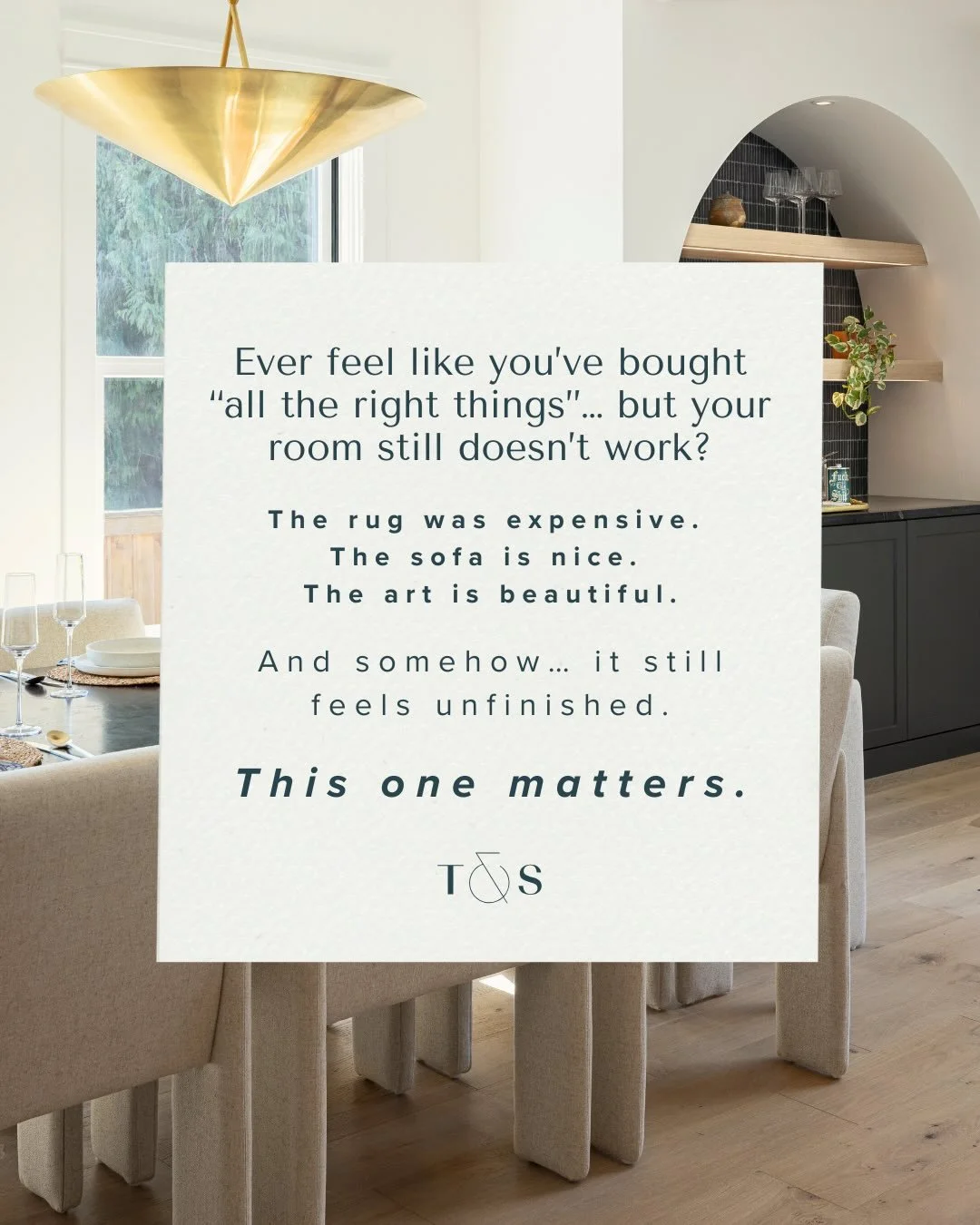 Ever feel like you&rsquo;ve bought all the &ldquo;right&rdquo; things&hellip; and your room still doesn&rsquo;t work?

The rug is nice.

The sofa was expensive.

The art is beautiful.

And yet, something still feels off.

Most of the time, it&rsquo;s