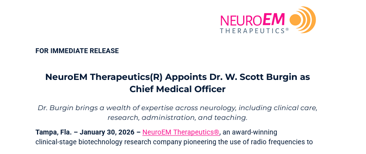 NeuroEM Therapeutics Appoints Dr. W. Scott Burgin as Chief Medical Officer