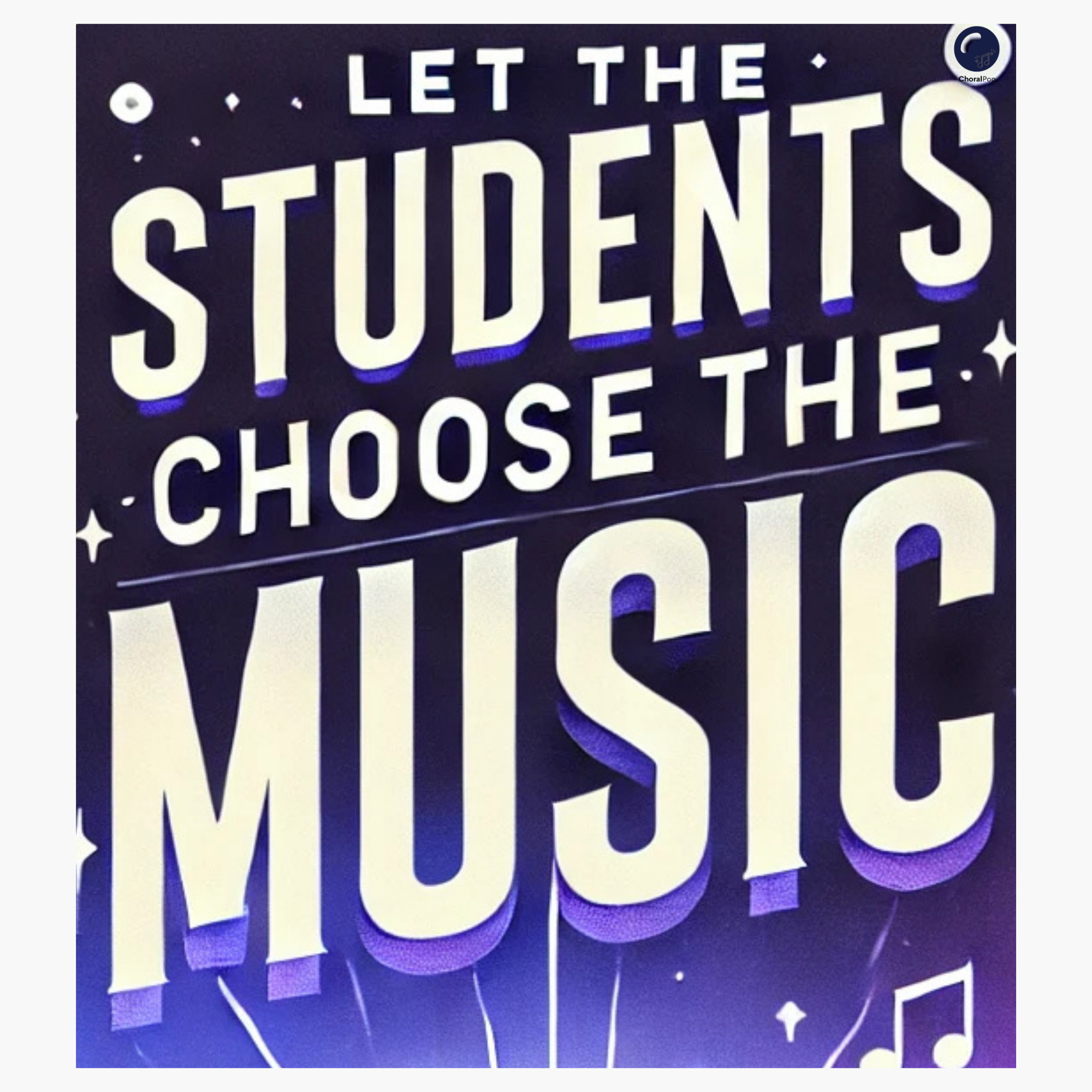 Let the Students Choose the Music - Custom Arrangement Lesson