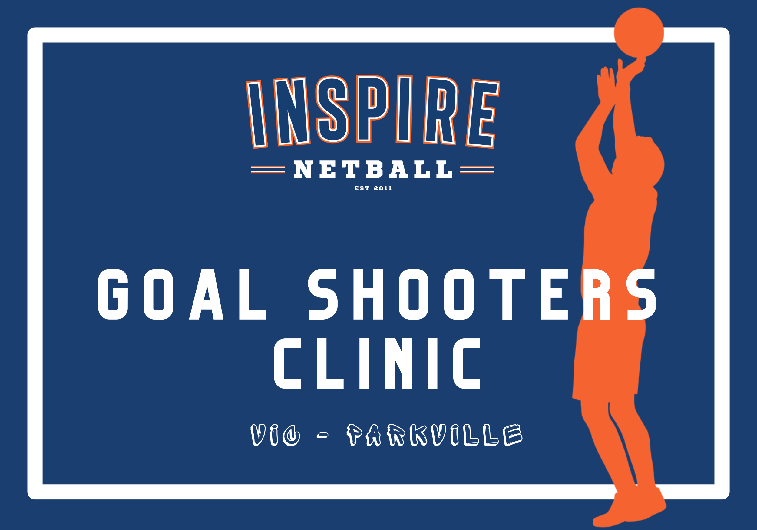 Goal Shooters Holiday Clinic