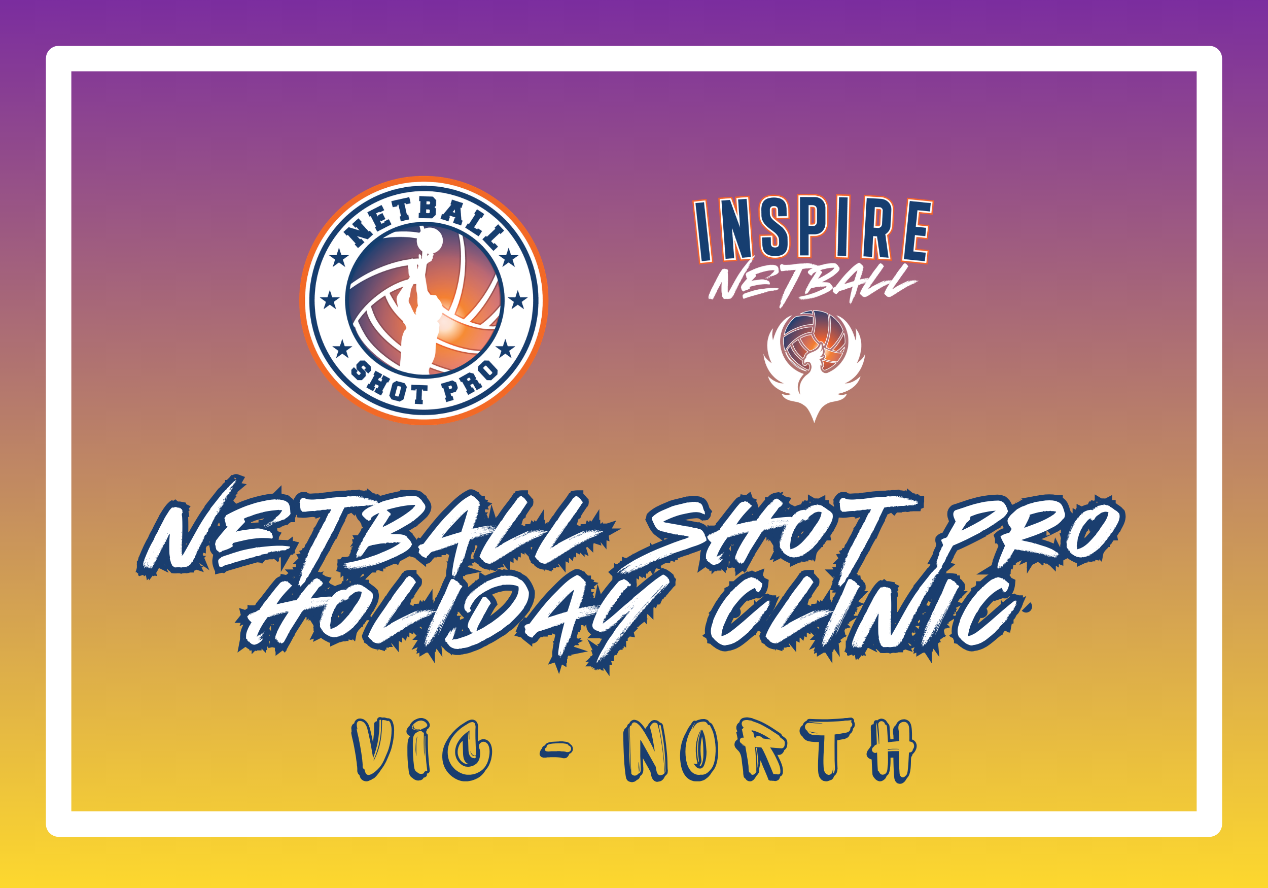 Netball Shot Pro - Goal Shooting Holiday Clinics (VIC - North)