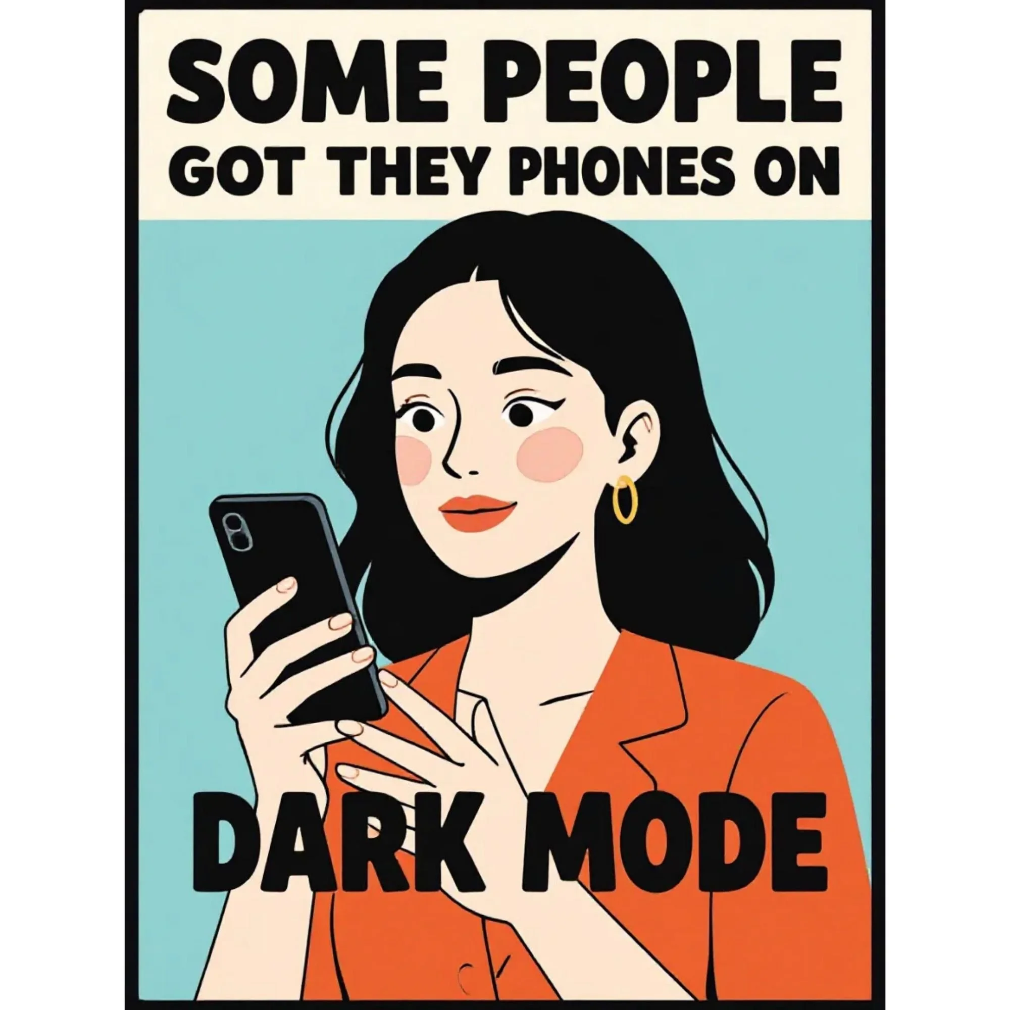 Some People got they Phones on DARK MODE