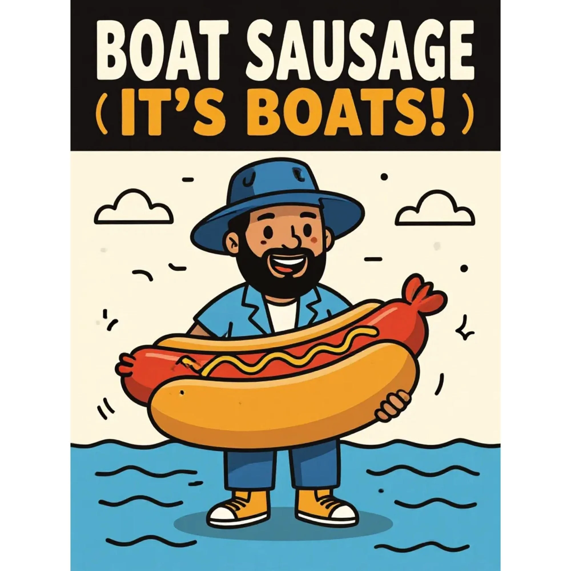 Boat Sausage (It’s Boats!)