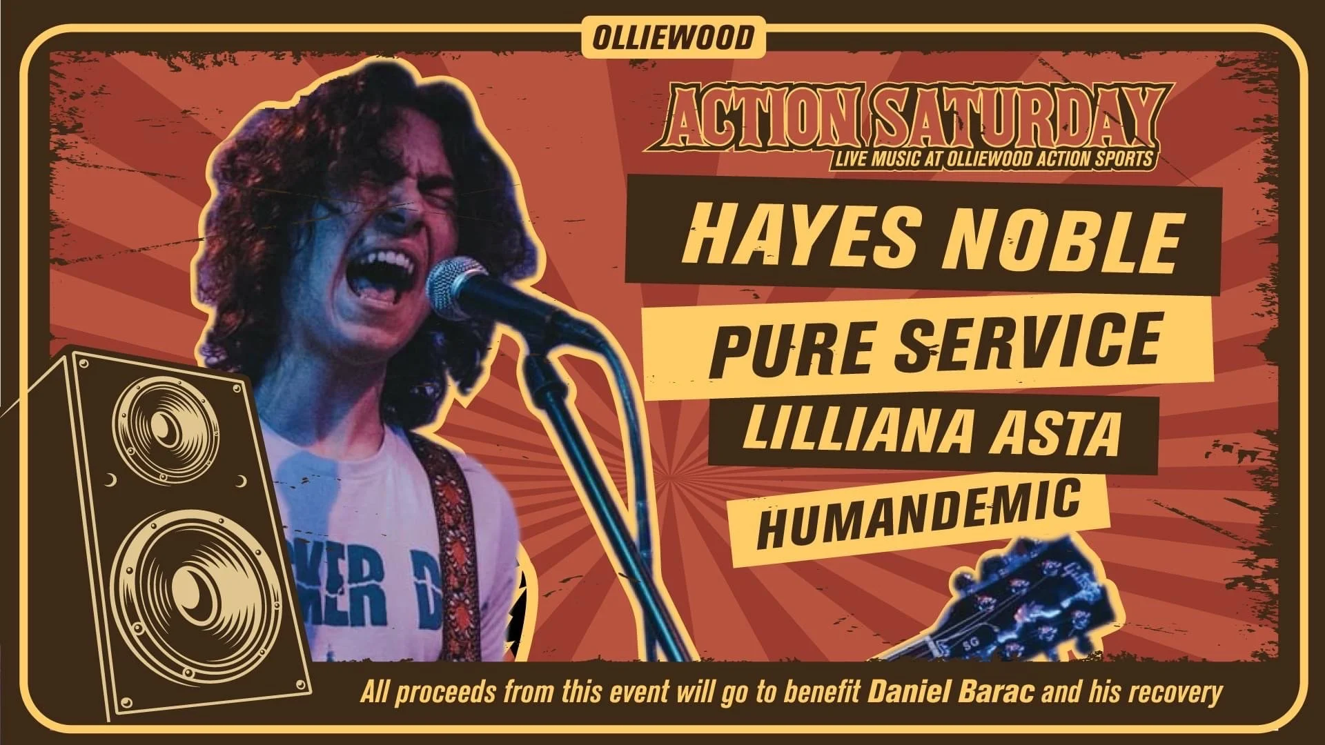 Poster for Action Saturday at Olliewood featuring Hayes Noble, Pure Service, Lilliana Asta, and Humandemic, with a person singing into a microphone and a speaker, announcing benefit event for Daniel Barac's recovery.