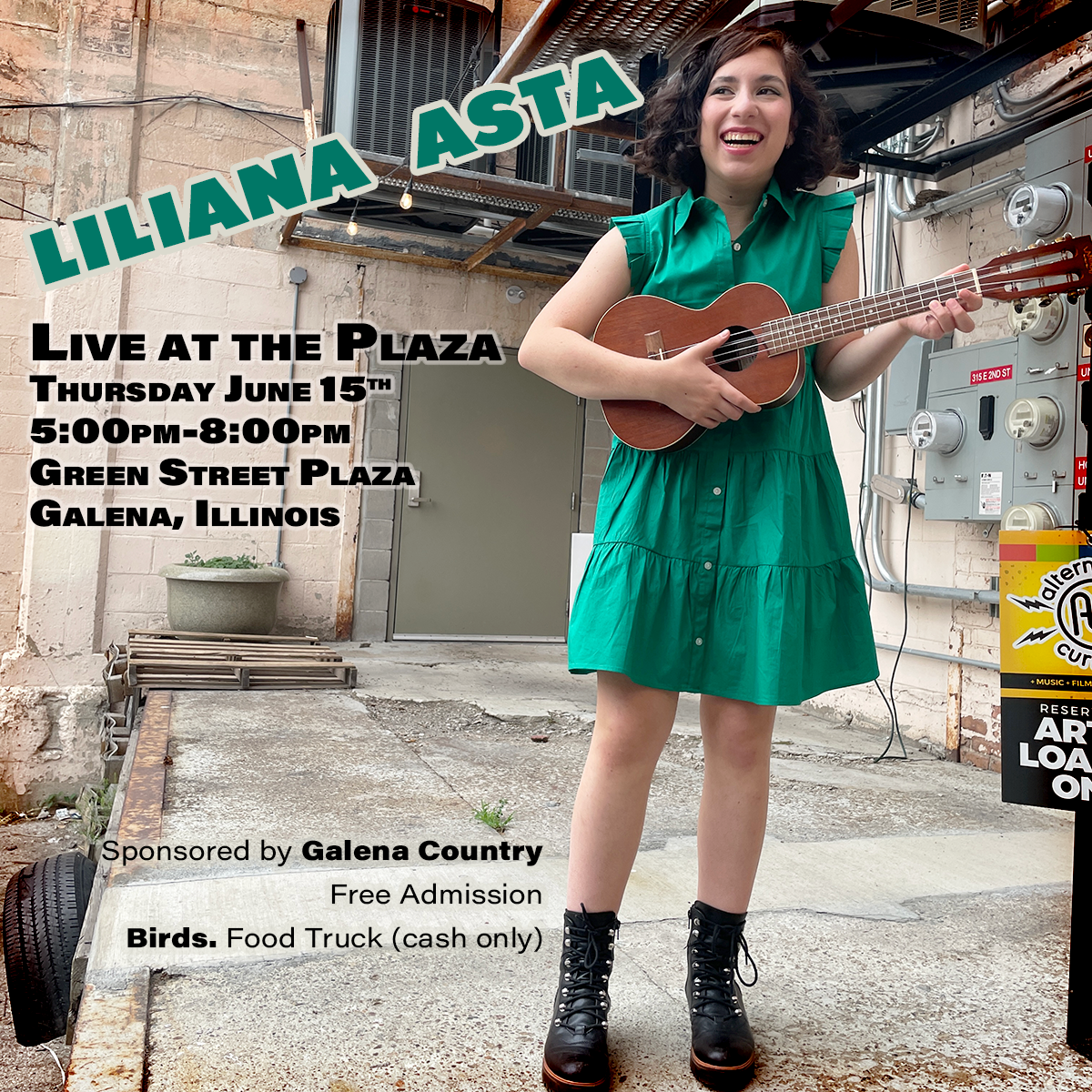 A woman playing a guitar outdoors on a city sidewalk, with event details for a live music show named Liliana Asta at Green Street Plaza, Galena, Illinois, on June 15 from 5 to 8 pm, sponsored by Galena Country, with free admission and a food truck av