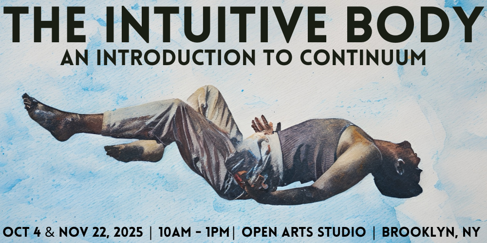 The Intuitive Body: An Introduction to Continuum (In-Person, NYC)