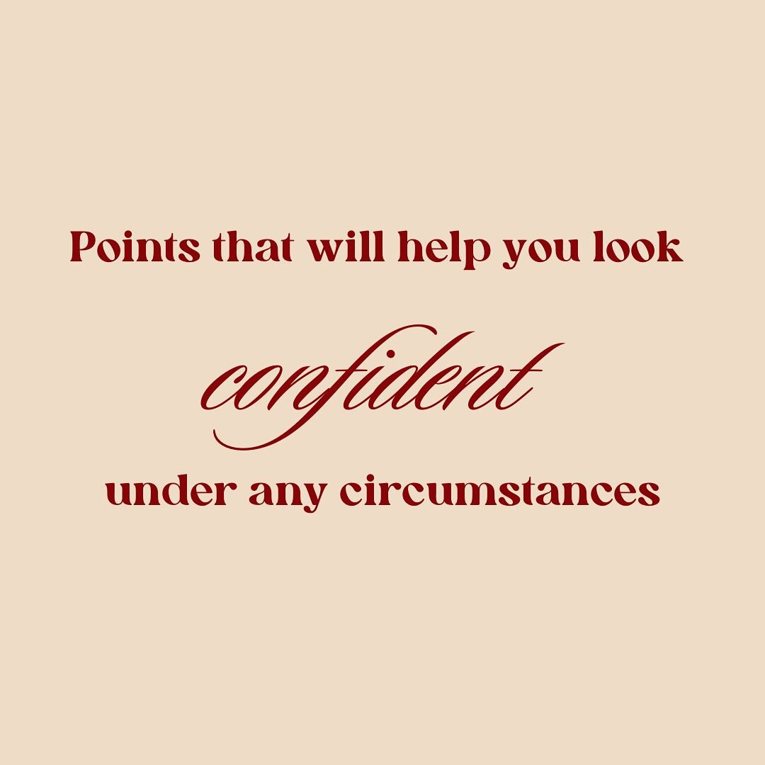 Points that will help you look confident under any circumstances.
Follow for more tips from confidence coach @lluxxall 
#lluxxall #allakgross #confidencecoach