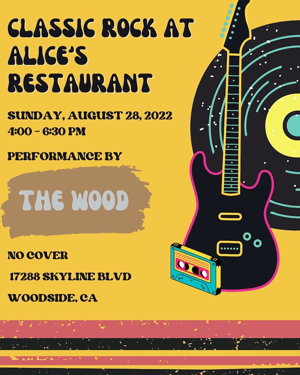 Live classic and modern rock. Great food and drinks. Outside under the redwoods @aliceswoodside . No cover.