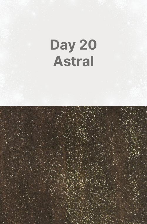 Day 20: Astral
