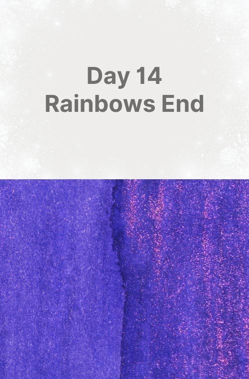 Day 14: Rainbows End