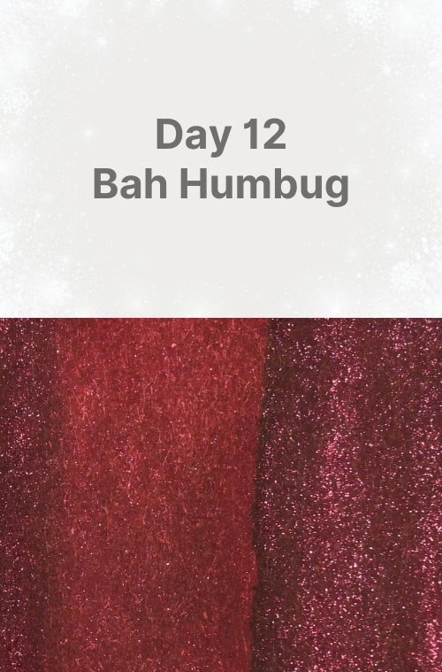 Day 12: Bah Humbug