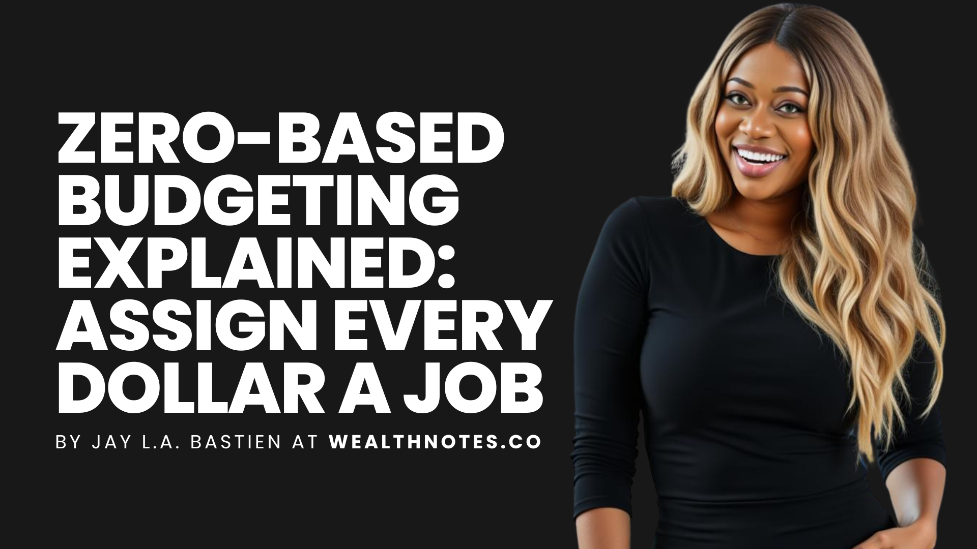 004: Zero-Based Budgeting Explained: Assign Every Dollar a Job