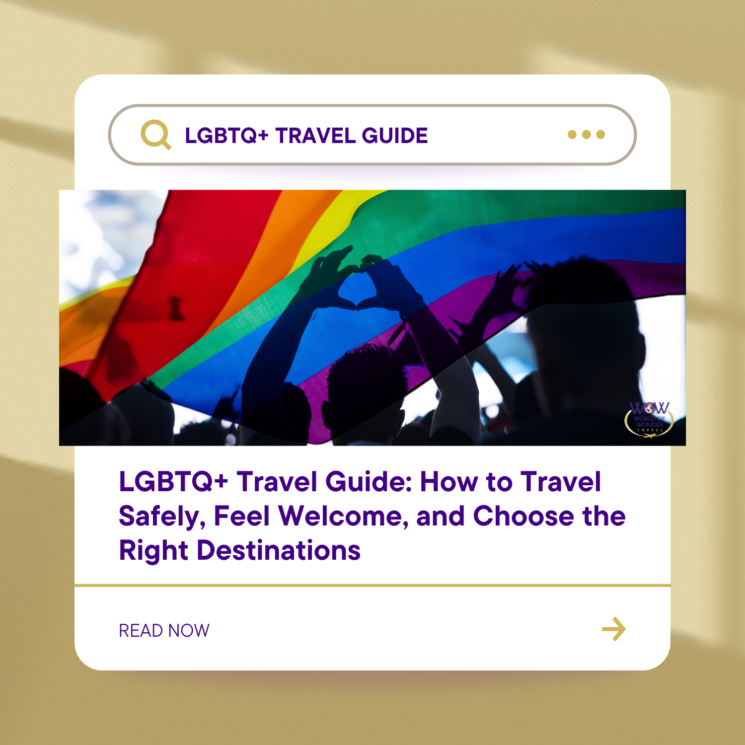 LGBTQ+ Travel Guide: How to Travel Safely, Feel Welcome, and Choose the Right Destinations