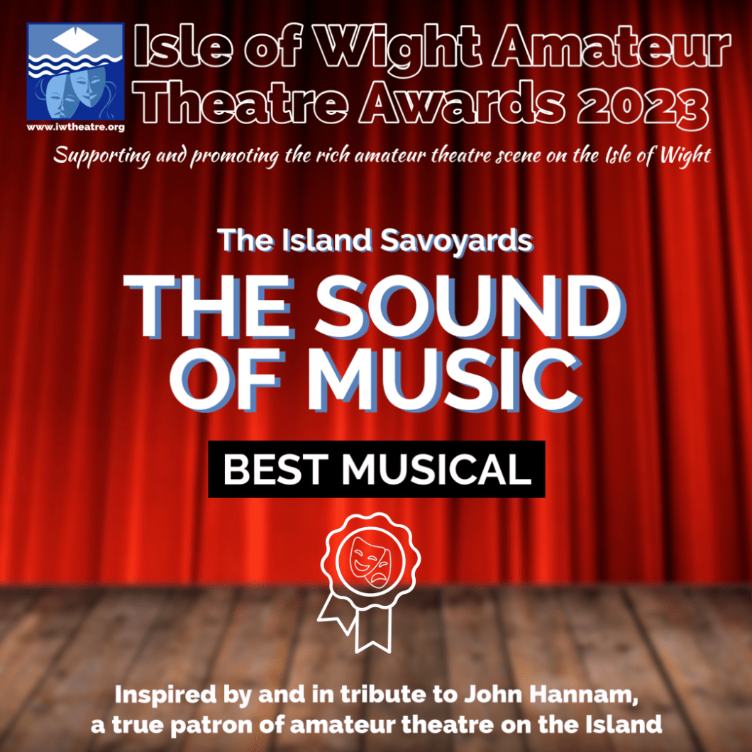 The judges said, "This show had good pace, excellent leads & consistently good ensemble performances. Transitions between scenes were seamless, singing and sound well balanced. Good direction including soe stand-out theatrical moments towards the end