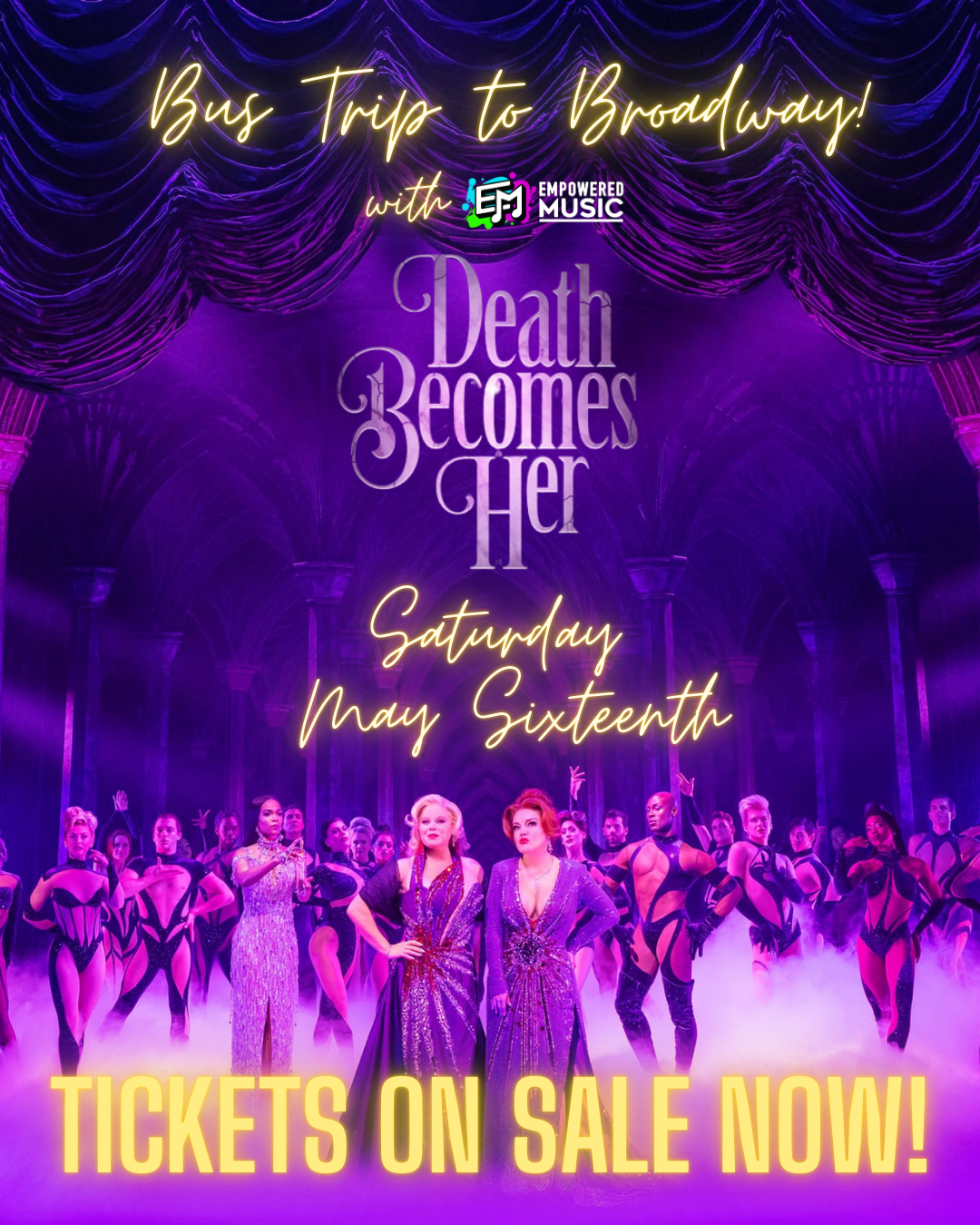 Bus Trip to Broadway - Death Becomes Her