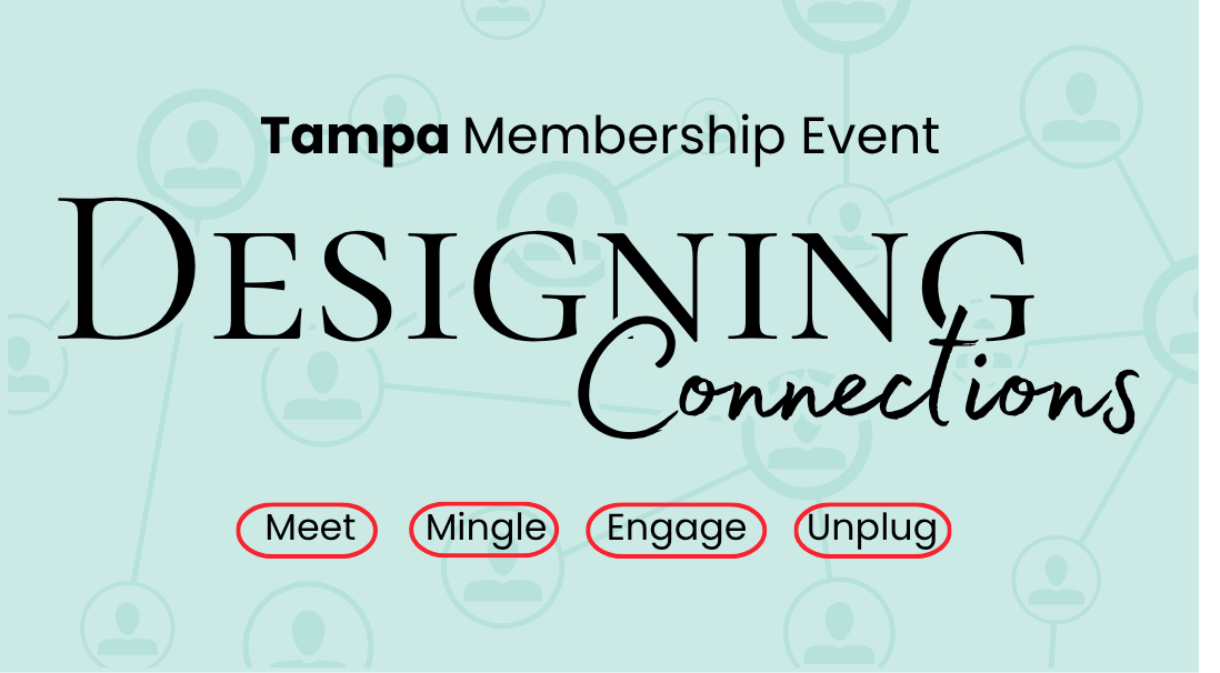 Designing Connections - Membership Event (ORL + TPA) (4).png