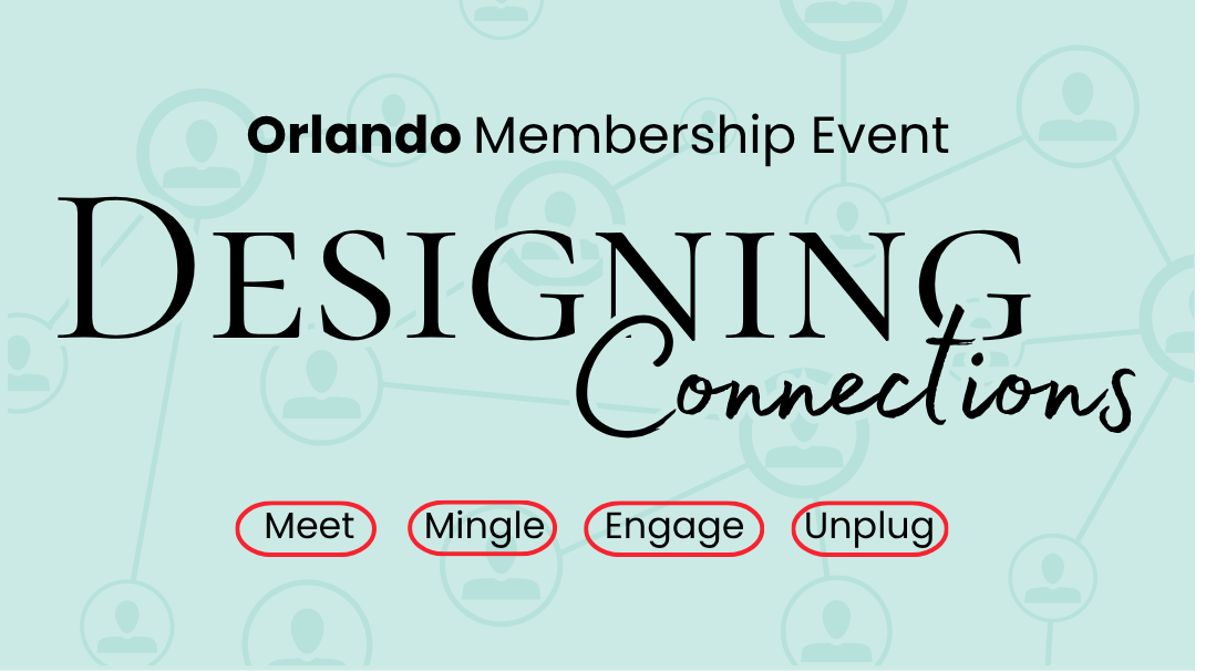 Designing Connections - Membership Event (ORL + TPA) (3).png