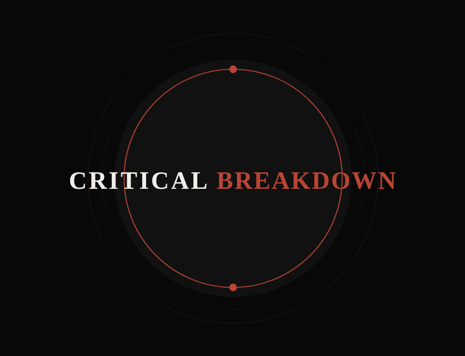 Critical Breakdown