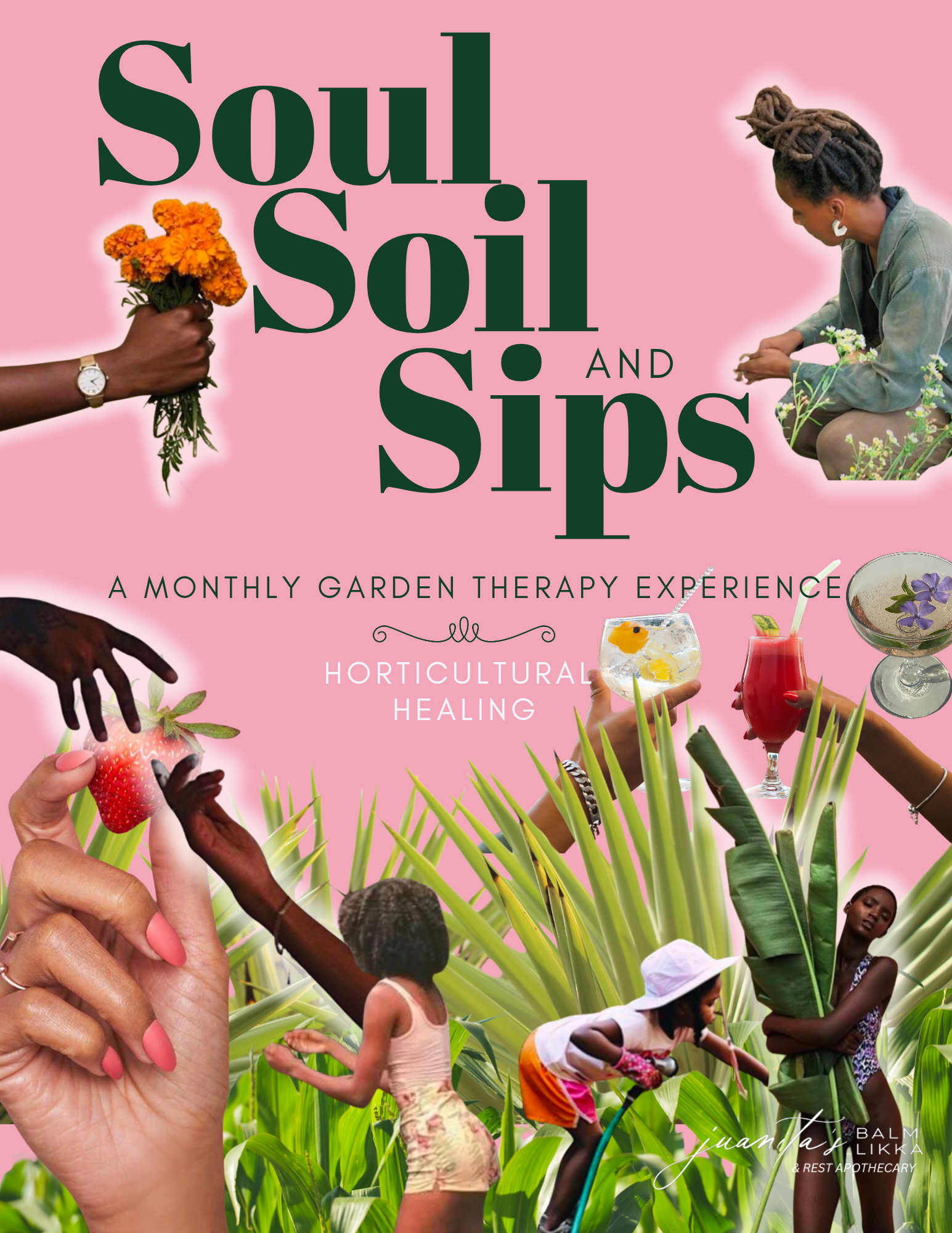 Women at a garden therapy event with vibrant green plants, colorful drinks, and people interacting, on a pink background with large black text "Soul Soil and Sips."