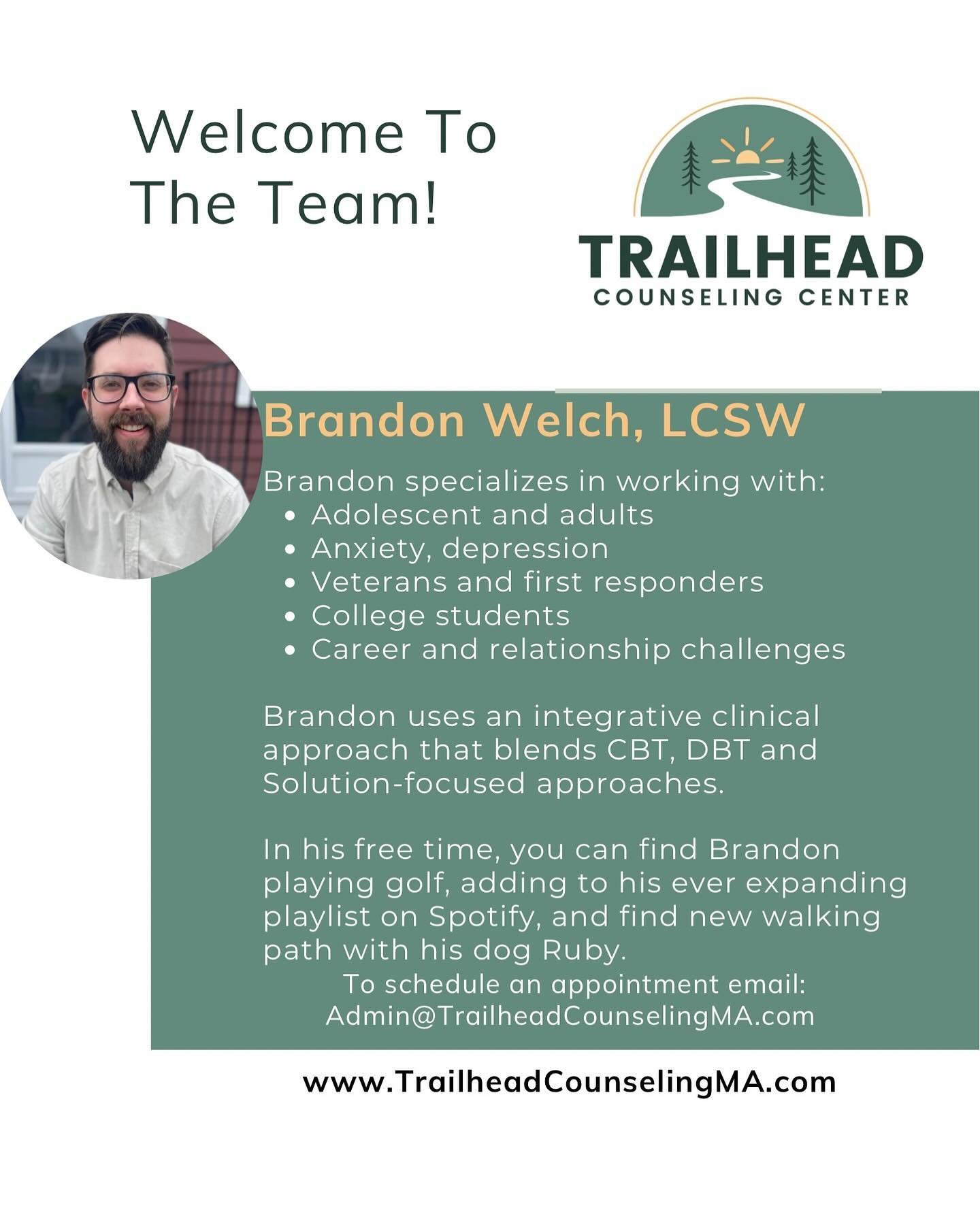 ✨Welcoming Brandon Welch, LCSW to the growing Team Trailhead!!✨ 
 
Brandon is currently accepting new clients for office and virtual appointments at the Cohasset location.