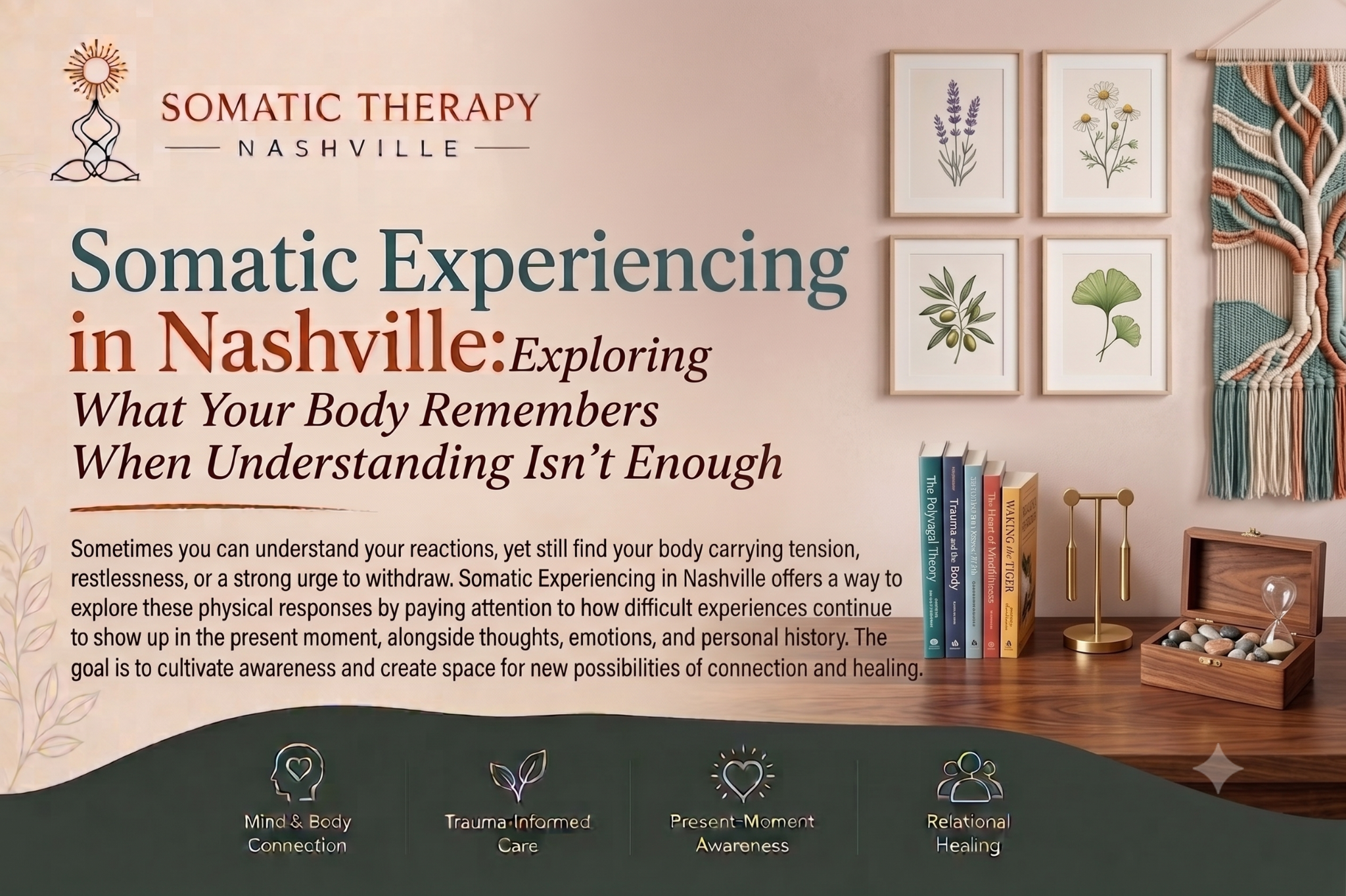 Somatic Experiencing in Nashville: Understanding a Different Way of Working With Trauma